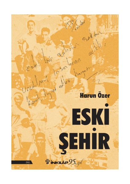 Eski Şehir - Harun Özer