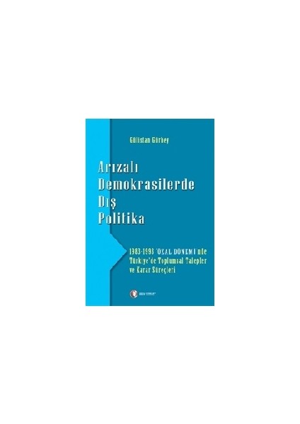 Arızalı Demokrasilerde Dış Politika