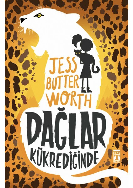 Dağlar Kükrediğinde - Jess Butterworth