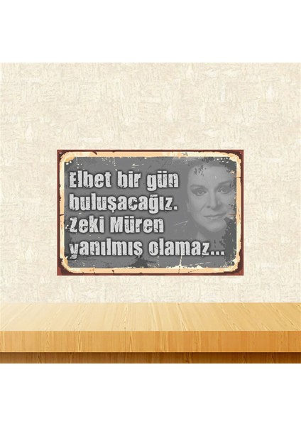 Elbet Bir Gün Buluşacağız 20-30 cm Retro Ahşap Tablo TKFX5456
