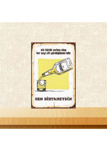 Sen Birtaneydin 20-30 cm Retro Ahşap Poster