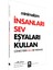 Minimalizm Insanları Sev Eşyaları Kullan 1