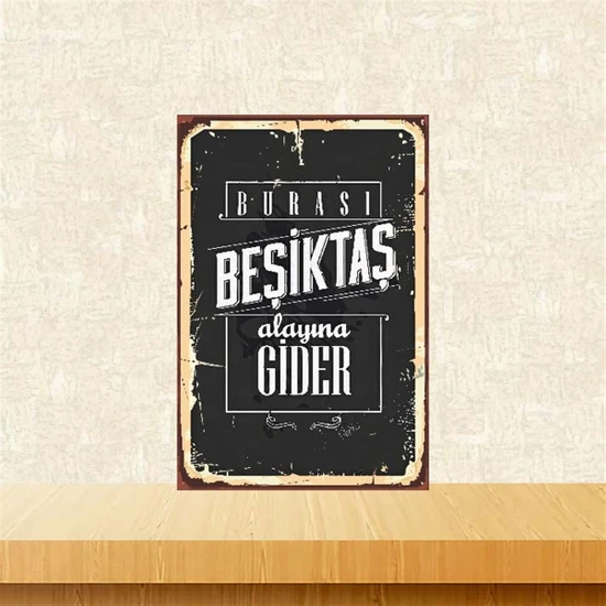 Beşiktaş Alayına Gider 20-30 cm Retro Ahşap Poster