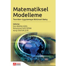 Pegem Akademi Yayıncılık - Akademik Kitaplar Matematiksel Modelleme: Teoriden Uygulamaya Bütünsel Bakış