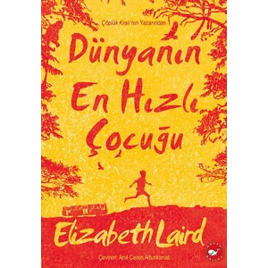 Dünyanın En Hızlı Çocuğu - Elizabeth Laird