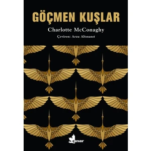 Göçmen Kuşlar - Charlotte Mcconaghy