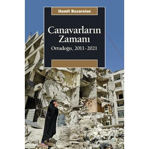 Canavarların Zamanı -Halit Bozarslan