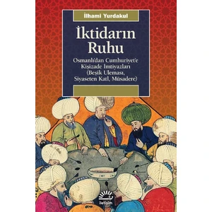 İktidarın Ruhu - İlhami Yurdakul