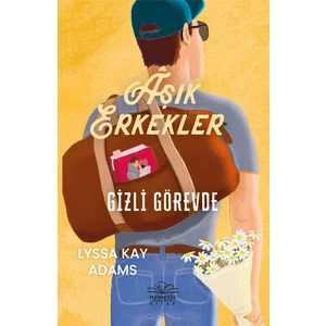 Aşık Erkekler Gizli Görevde - Lyssa Kay Adams