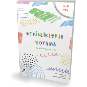 Etkinliklerle Boyama 3 - 6 Yaş