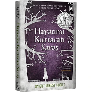 Hayatımı Kurtaran Savaş - Kimberly Brubaker Bradley
