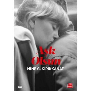 Aşk Olsun - Mine G. Kırıkkanat