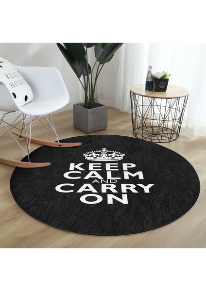 Real Homes Realhomes Siyah Beyaz Keep Calm And Carry On Baskılı Mutfak Yıkanabilir Kaymaz Tabanlı Yuvarlak Halı