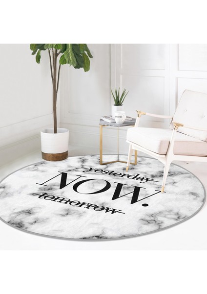 Real Homes Mermer Zeminde Now Yazılı Özel Tasarım Modern Siyah Salon ve Oturma Odası Yıkanabilir Kaymaz Tabanlı Yuvarlak Halı fiyatları