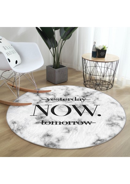 Real Homes Mermer Zeminde Now Yazılı Özel Tasarım Modern Siyah Salon ve Oturma Odası Yıkanabilir Kaymaz Tabanlı Yuvarlak Halı modelleri