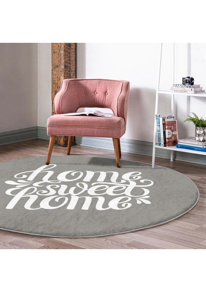 Real Homes Realhomes Home Sweet Dijital Baskılı Gri Koridor ve Antre Yıkanabilir Kaymaz Tabanlı Yuvarlak Halı modelleri
