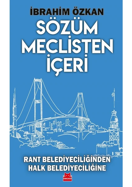 Sözüm Meclisten Içeri - Ibrahim Özkan