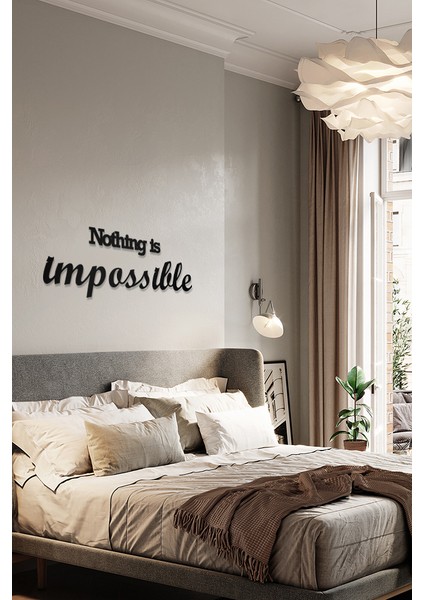 Nothing Is Impossible Yazılı Dekoratif Ahşap Tablo