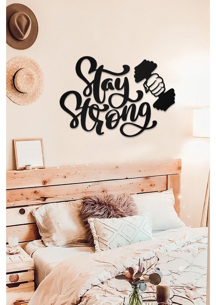 Stay Strong Yazılı Dekoratif Ahşap Tablo fiyatları