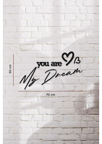 You Are My Dream Yazılı Dekoratif Ahşap Tablo modelleri