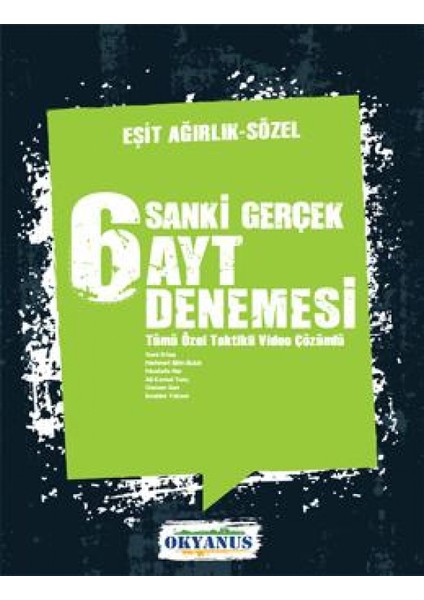 Sanki Gerçek 6 AYT Eşit Ağırlık - Sözel Deneme