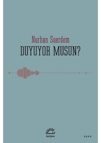 Duyuyor Musun? - Nurhan Suerdem