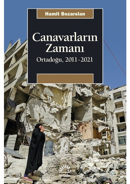 Canavarların Zamanı -Halit Bozarslan
