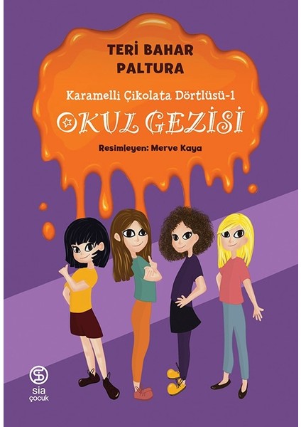 Karamelli Çikolata Dörtlüsü 1 Okul Gezisi - Teri Bahar Paltura