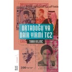 Ortadoğuya Dair Yirmi Tez - Taha Kılınç