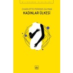 Kadınlar Ülkesi - Charlotte Perkins Gilman