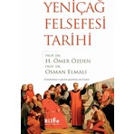 Yeniçağ Felsefesi Tarihi - Osman Elmalı