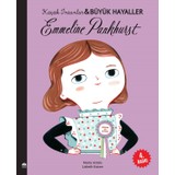 Emmeline Pankhurst-Küçük İnsanlar ve Büyük Hayaller - Lisbeth Kaiser