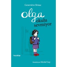 Olga Okulu Sevmiyor - Genevieve Brisac
