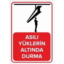 Renkli Reklam Asılı Yüklerin Altında Durma Levhası (Sac Malzeme)