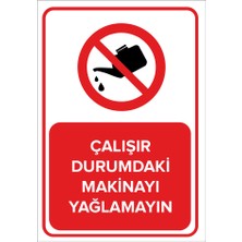 Renkli Reklam Çalışır Durumdaki Makineyi Yağlamayın Levhası (Sac Malzeme)