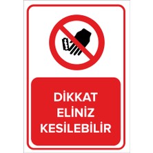 Renkli Reklam Dikkat Eliniz Kesilebilir Levhası (Sac Malzeme)