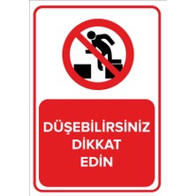 Renkli Reklam Düşebilirsiniz Dikkat Edin Levhası (Sac Malzeme)