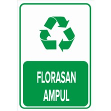 Renkli Reklam Geri Dönüşüm Florasan Ampül Levhası (Sac Malzeme)