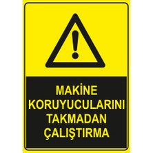 Renkli Reklam Makine Koruyucularını Takmadan Çalıştırma Levhası (Sac Malzeme)