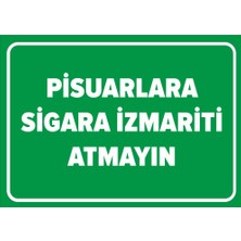 Renkli Reklam Pisuarlara Sigara İzmariti Atmayın Levhası (Sac Malzeme)