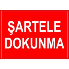 Renkli Reklam Sartere Dokunma Levhası (Sac Malzeme)