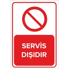 Renkli Reklam Servis Dışıdır Levhası (Sac Malzeme)