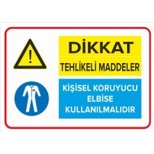Renkli Reklam Tehlike Tehlikeli Maddeler Kişisel Koruyucu Eldiven Kullanılmalıdır Levhası (Sac Malzeme)
