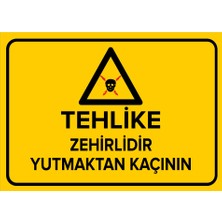 Renkli Reklam Tehlike Zehirlidir Yutmaktan Kaçının Levhası (Sac Malzeme)