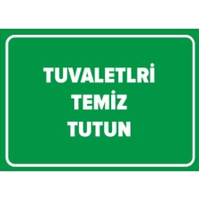 Renkli Reklam Tuvaletleri Temiz Tutun Levhası (Sac Malzeme)