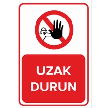 Renkli Reklam Uzak Durun Levhası (Sac Malzeme)