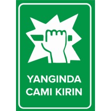 Renkli Reklam Yangında Camı Kırın Levhası (Sac Malzeme)