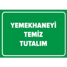 Renkli Reklam Yemekhaneyi Temiz Tutun Levhası (Sac Malzeme)