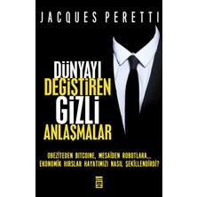 Dünyayı Değiştiren Gizli Anlaşmalar - Jacques Peretti