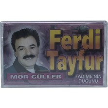 Ferdi Tayfur - Mor Güller/Fadimenin Düğünü - Sıfır Kaset
